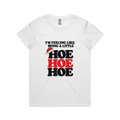 Hoe Hoe Hoe — Women's Maple Tee in white, front product flatlay