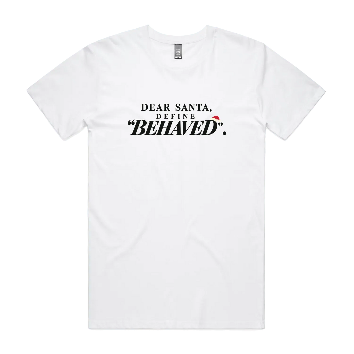 Dear Santa, Define Behaved — Men's Staple Tee in white, front product flatlay